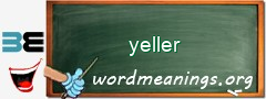 WordMeaning blackboard for yeller
